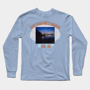 Find your safe harbor in Hilton Head, SC Long Sleeve T-Shirt